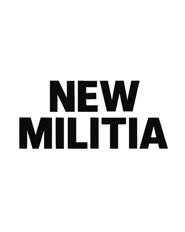 NEW MILITIA